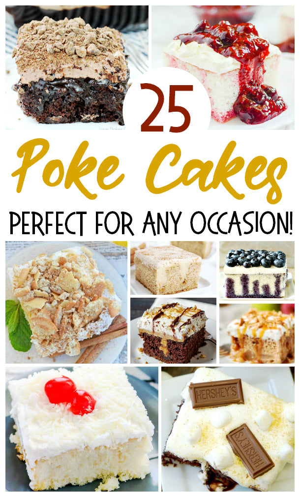 25 Poke Cakes Recipes for Any Occasion